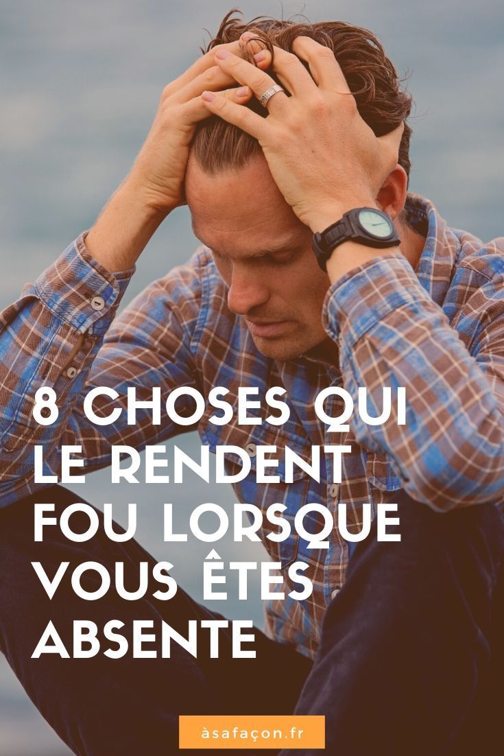 Astuces faire regretter un homme