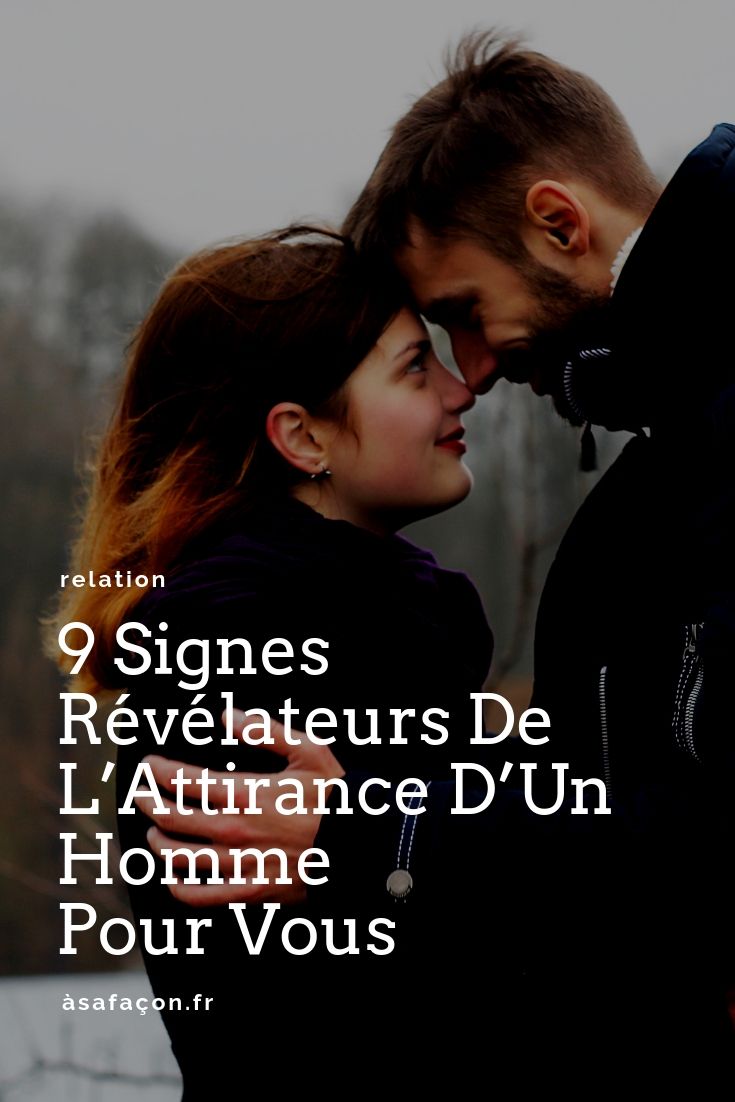 Séduction signes attirance