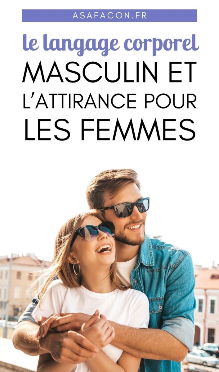 Signes de séduction homme