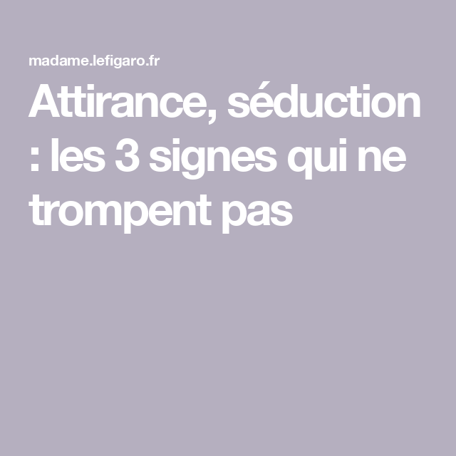 Signes de séduction homme