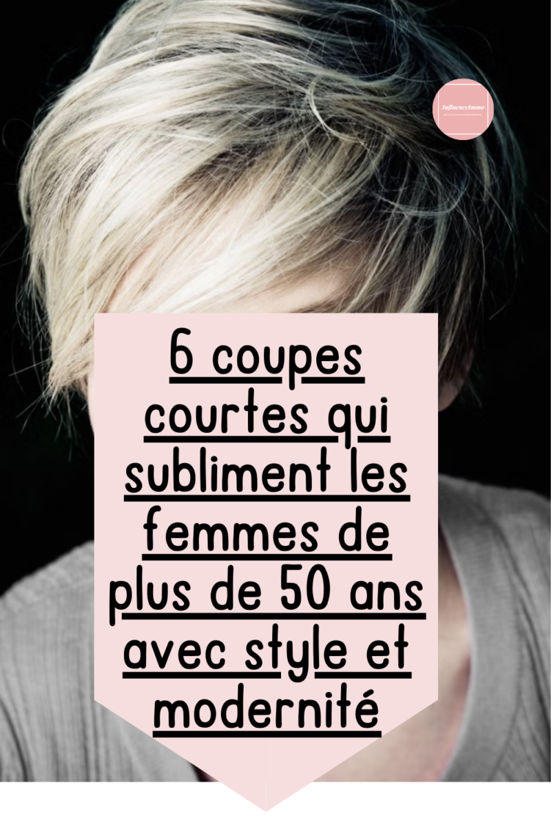 Coupe courte femme 50 ans chic